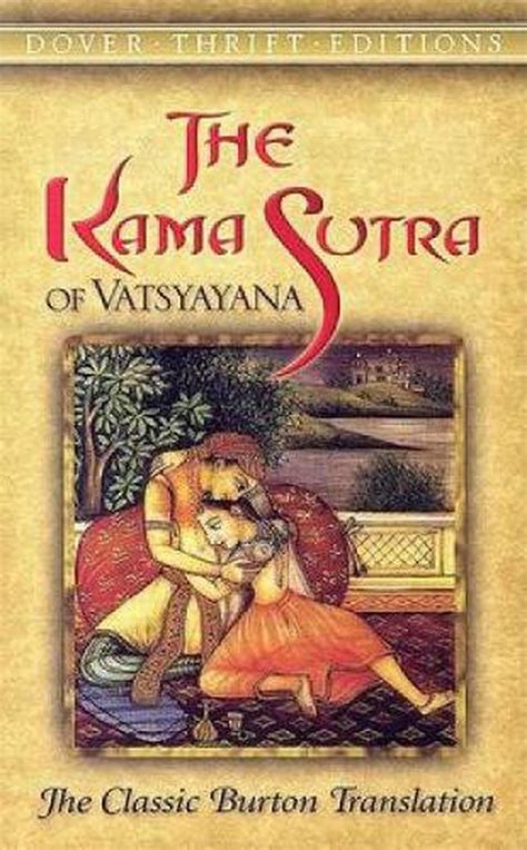 The Kama Sutra Of Vatsyayana .